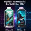 Why Choose The JNR Falcon 16k Over The JNR Falcon X 18k